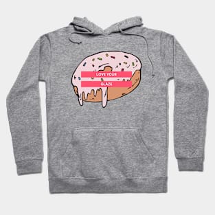 Love your glaze Donut Hoodie